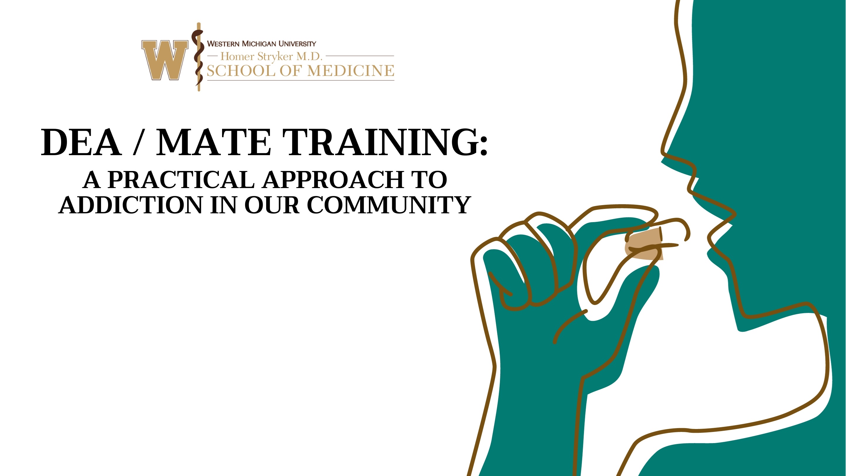 DEA/MATE Training: A Practical Approach to Addiction in our Community Banner
